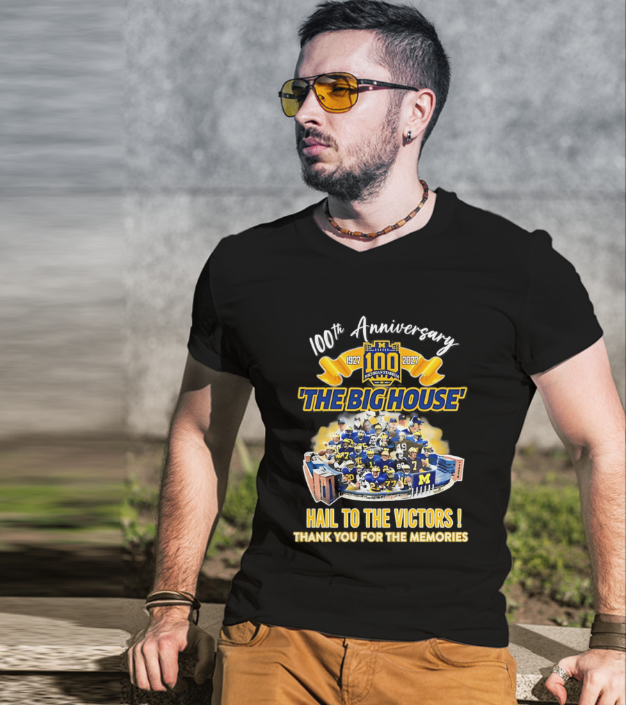 100th Anniversary Michigan Stadium 1927 2027 The Big House Hail To The Victors Thank You For The Memories T-Shirt
