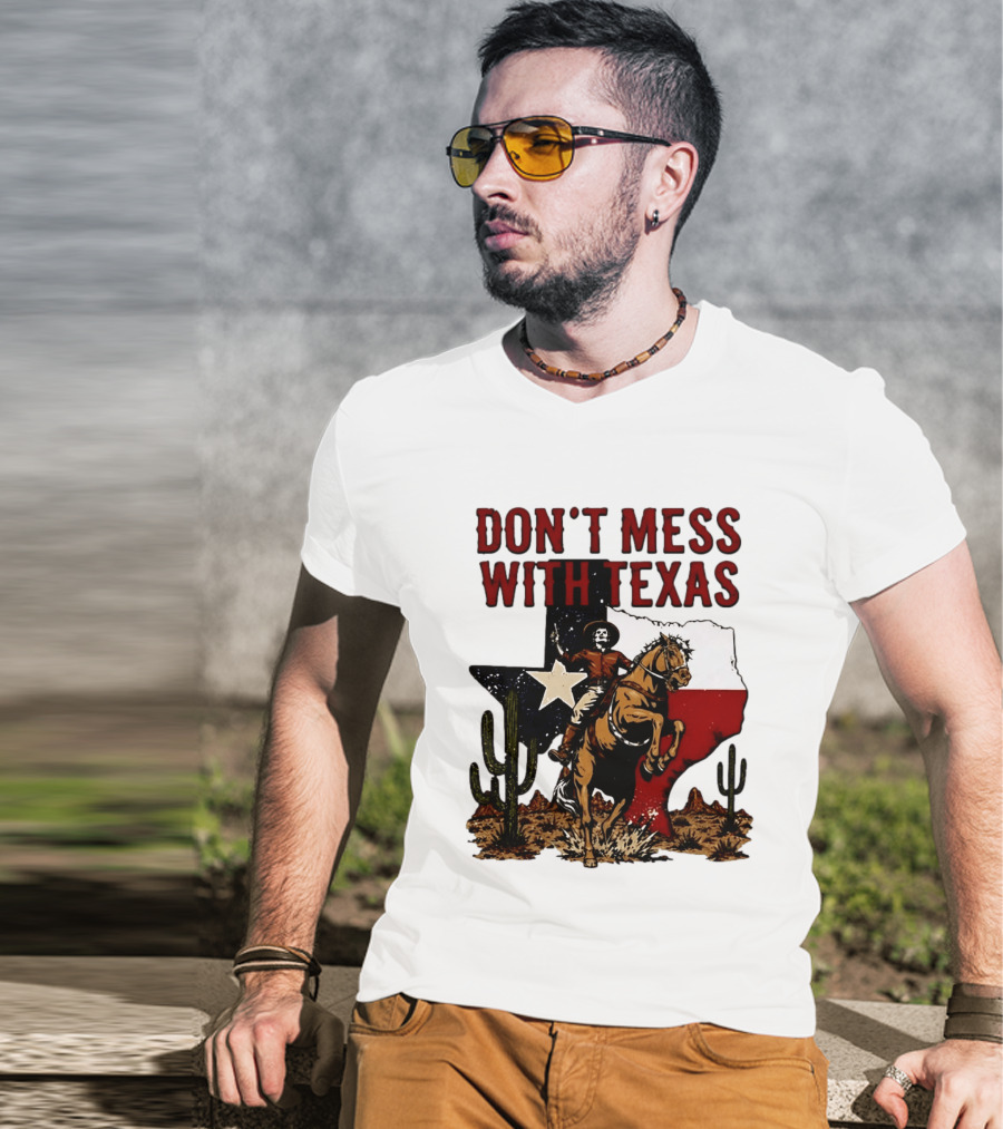Don't Mess With Texas Cowboy Riding Horse State Flag Cactus T-Shirt