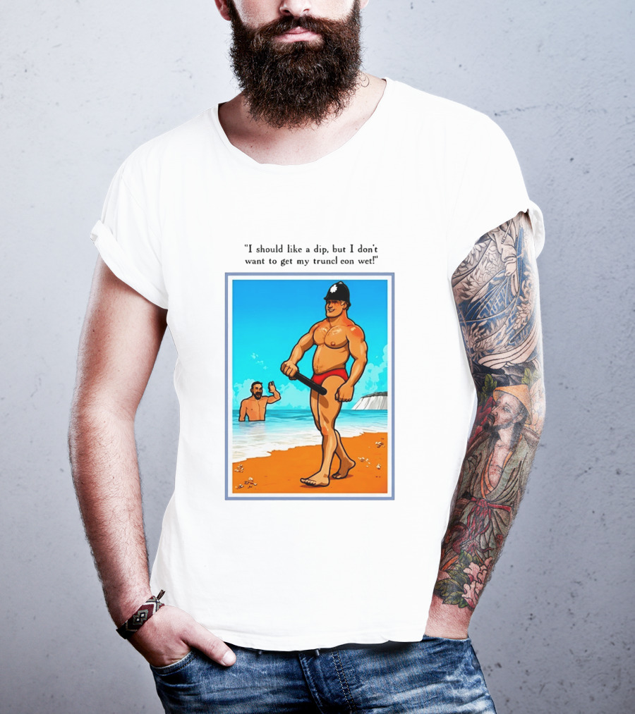 I Should Like A Dip But I Don't Want To Get My Truncheon Wet Beach Scene T-Shirt