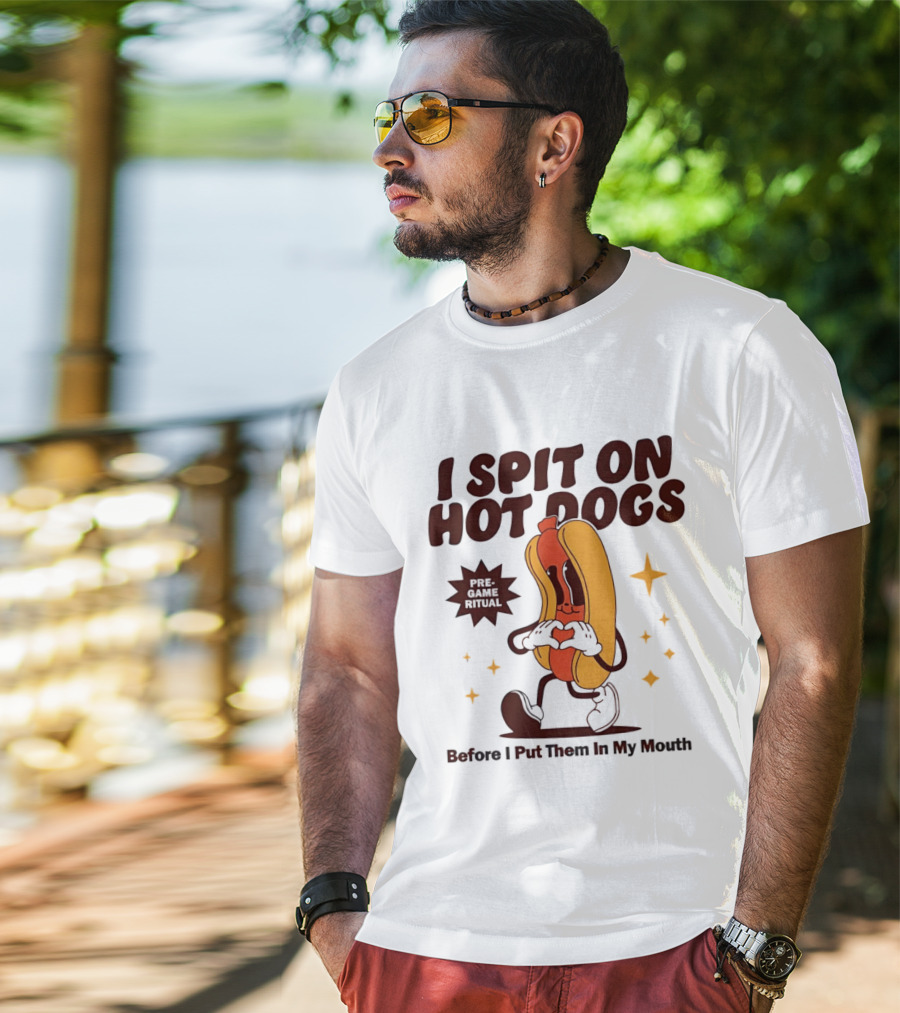 I Spit On Hot Dogs Cartoon Sausage Heart Hands Pre Game Ritual Before I Put Them In My Mouth T-Shirt