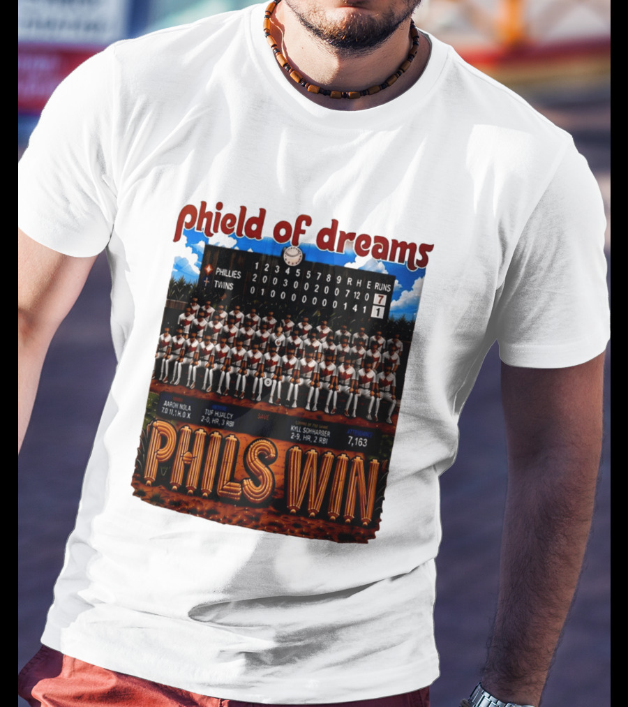 Philadelphia Phillies Phield Of Dreams Phils Win Twins Scoreboard Aaron Nola Tuf Hualcy Kyle Sohnharser 7163 Attendance T-Shirt