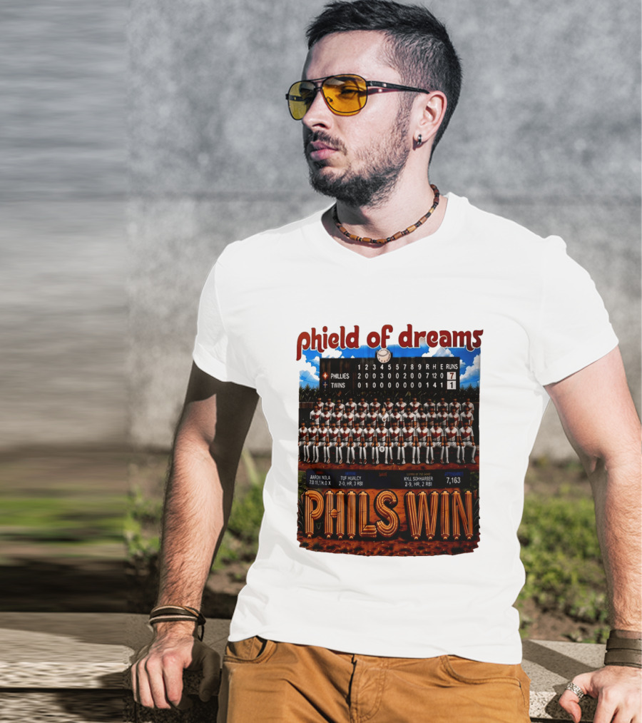 Philadelphia Phillies Phield Of Dreams Phils Win Twins Scoreboard Aaron Nola Tuf Hualcy Kyle Sohnharser 7163 Attendance T-Shirt