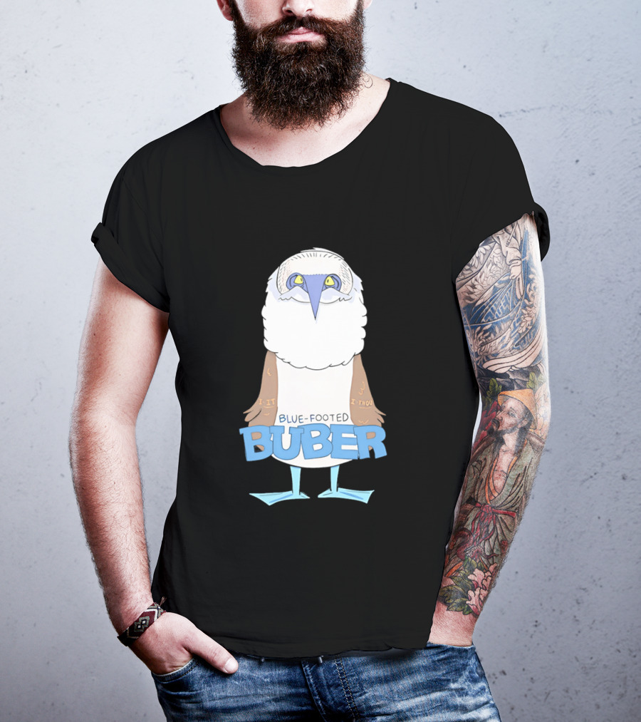 Blue Footed Buber I It I Thou Blue Footed Booby Bird T-Shirt