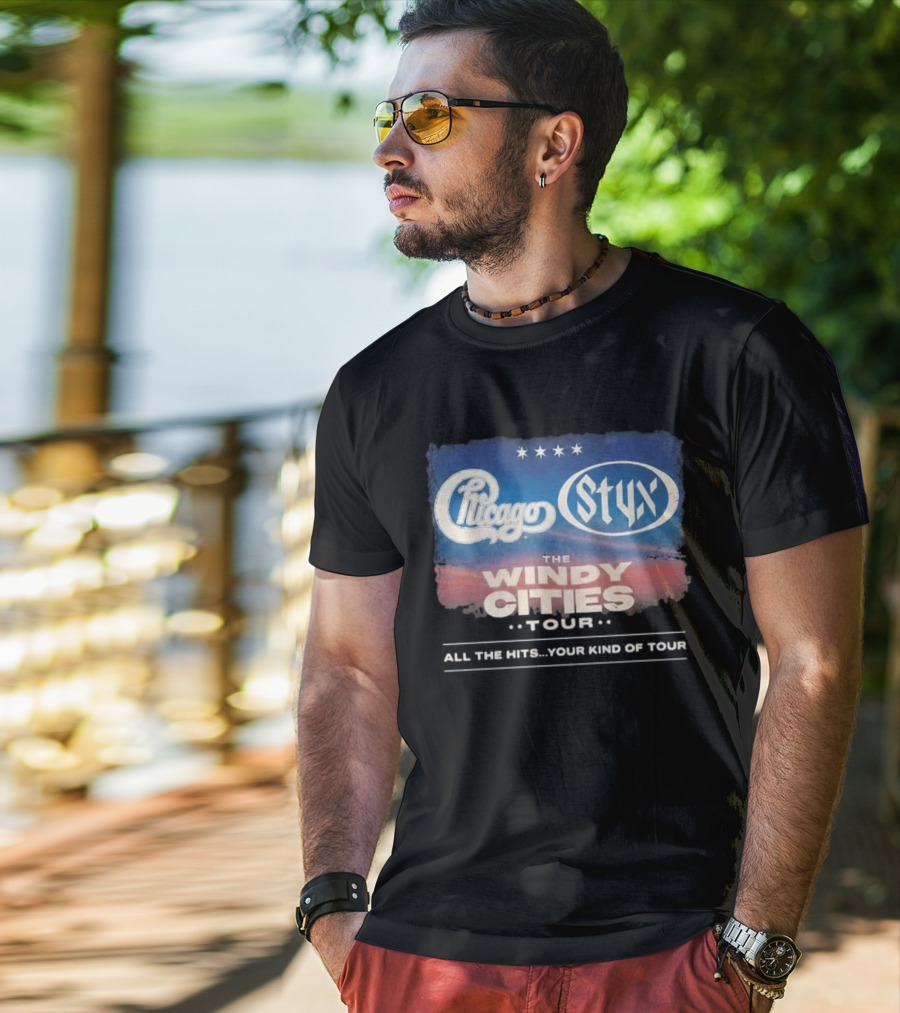 Chicago Styx The Windy Cities Tour All The Hits Your Kind Of Tour T-Shirt