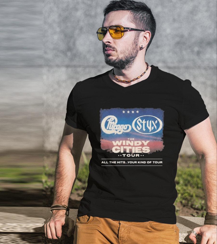 Chicago Styx The Windy Cities Tour All The Hits Your Kind Of Tour T-Shirt