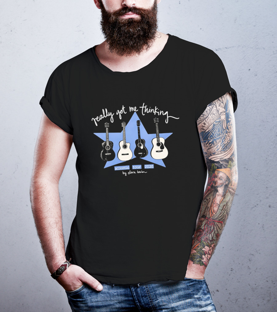 Really Got Me Thinking Acoustic Tour 2026 By Clara Benin Guitars Star T-Shirt