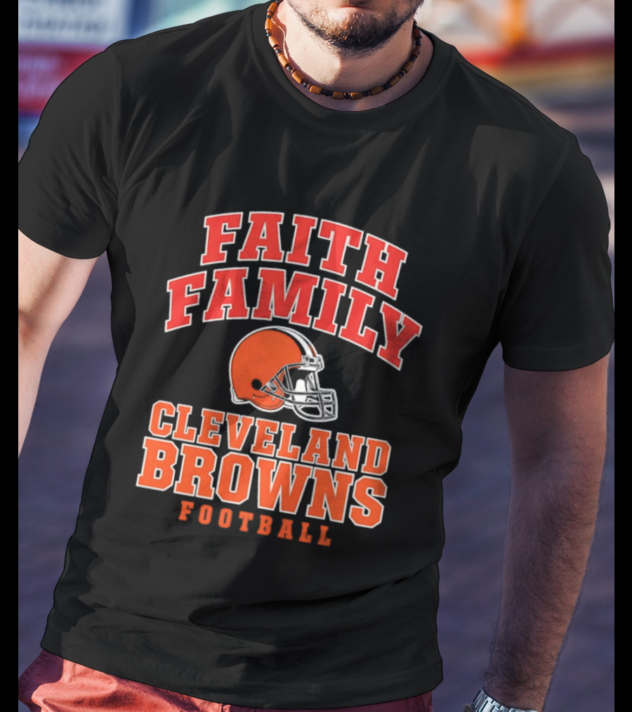 Faith Family Cleveland Browns Football Orange Helmet T-Shirt