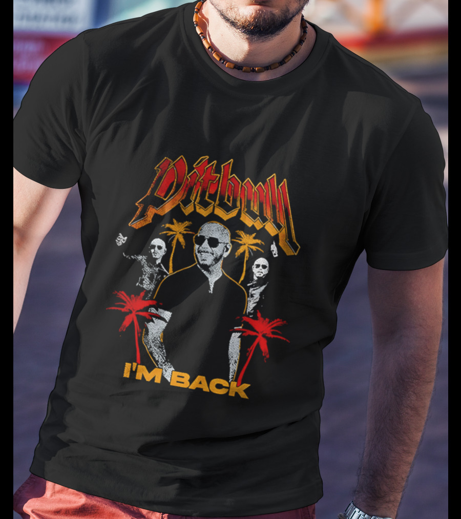 Pitbull I'M Back With Red And Orange Palm Trees T-Shirt