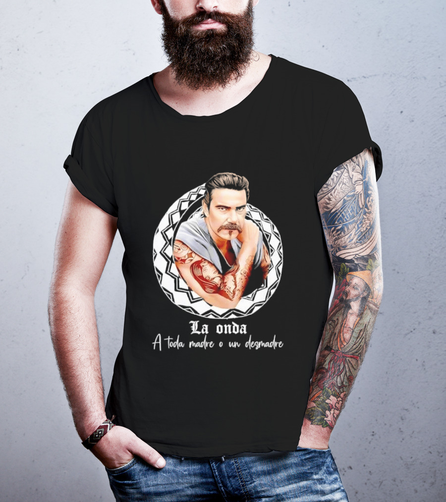 La Onda A Toda Madre O Un Desmadre Tattooed Man Mustache Geometric T-Shirt