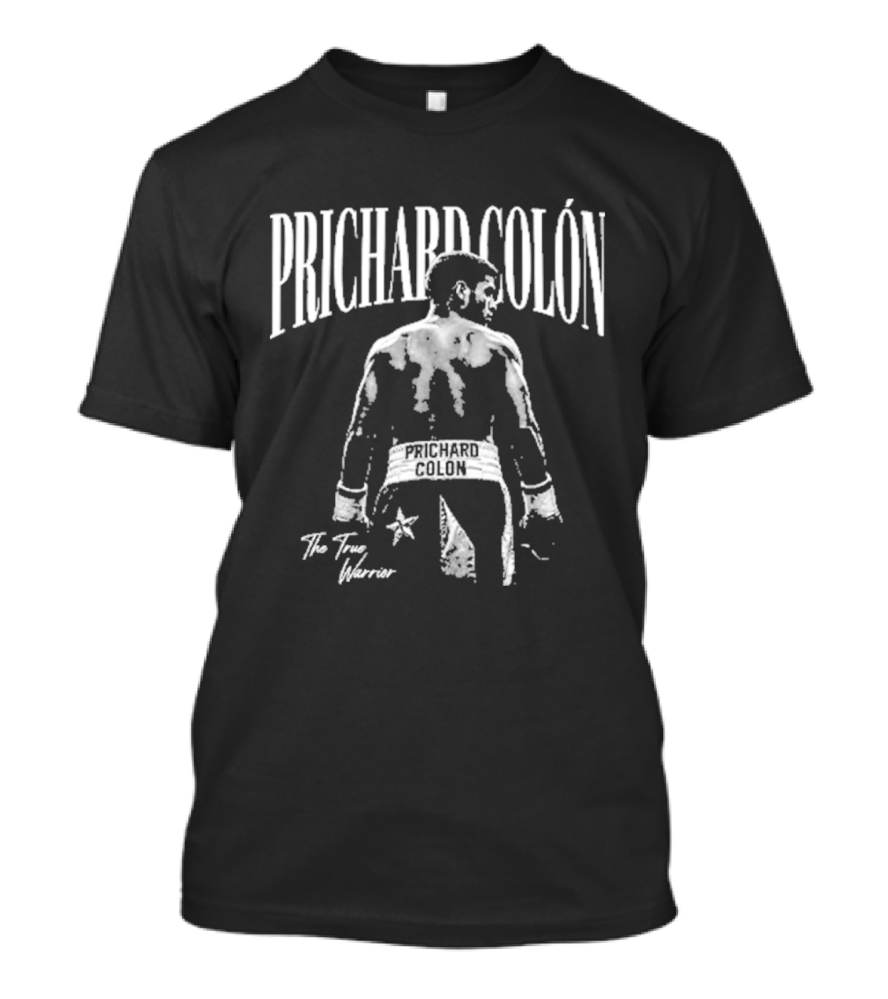 Prichard Colón The True Warrior Boxing T-Shirt