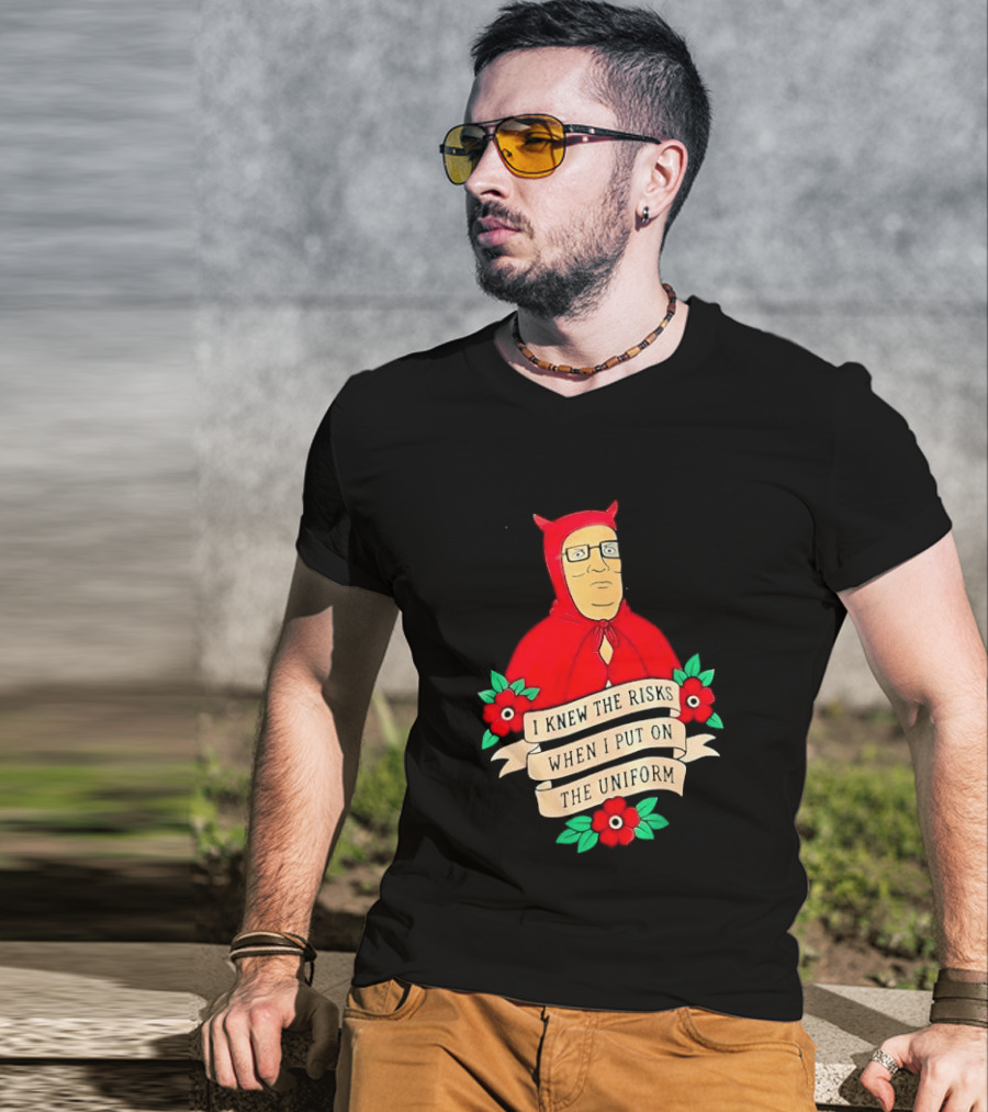 Hank Hill Red Devil Costume I Knew The Risks When Put On Uniform Tattoo Roses Cartoon T-Shirt