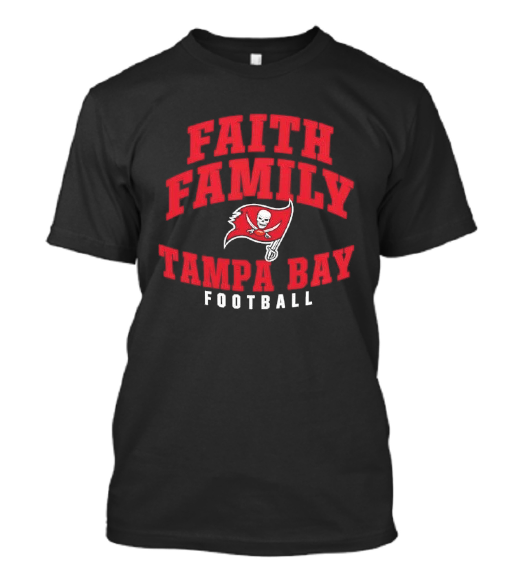 Faith Family Tampa Bay Football Pirate Flag Skull T-Shirt