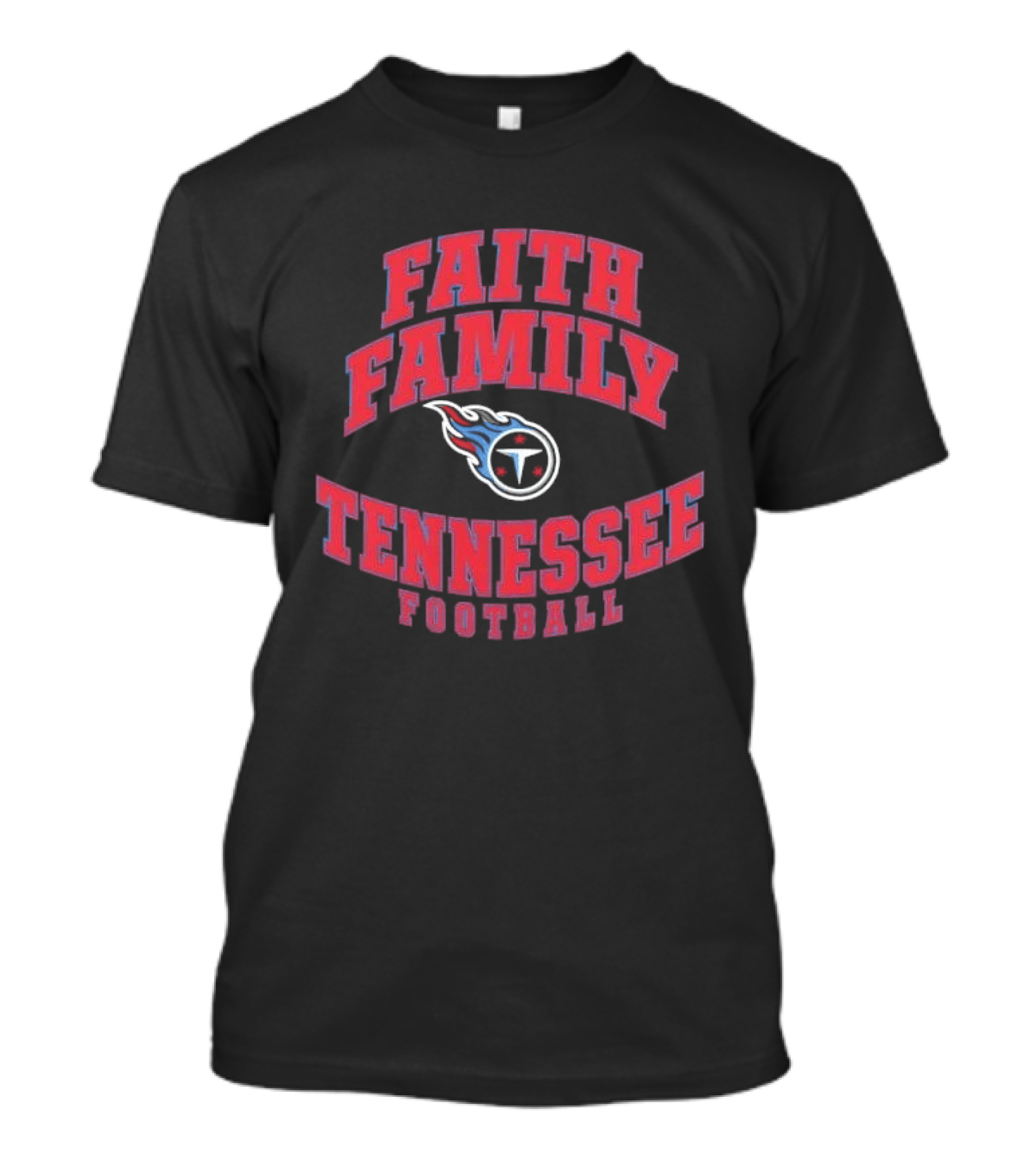 Faith Family Tennessee Football Arched Design With Fireball T-Shirt