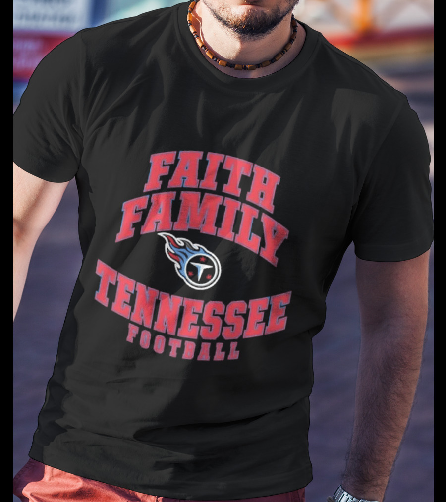Faith Family Tennessee Football Arched Design With Fireball T-Shirt