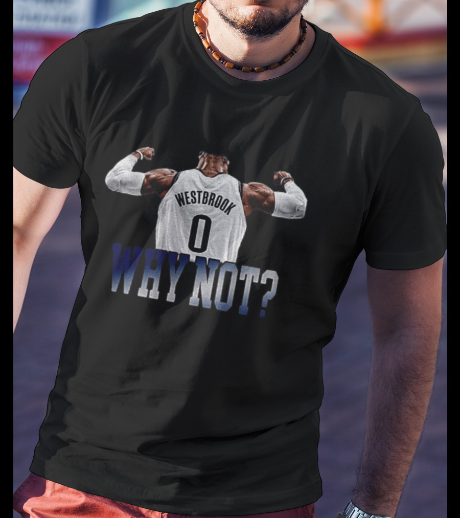 Why Not Russell Westbrook Basketball Hustle Icon 0 T-Shirt