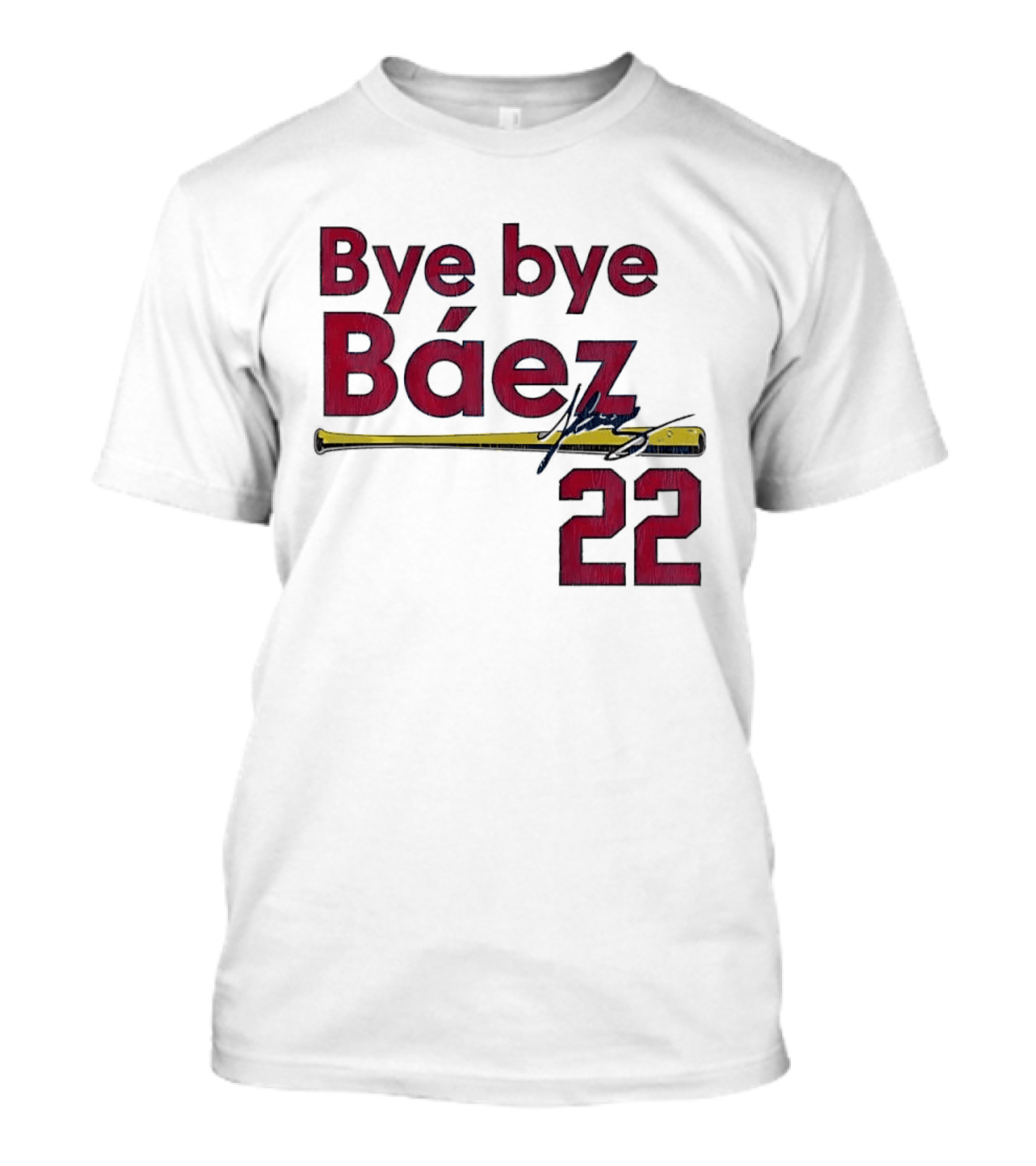 Bye Bye Báez 22 Yellow Gold Baseball Bat Player T-Shirt