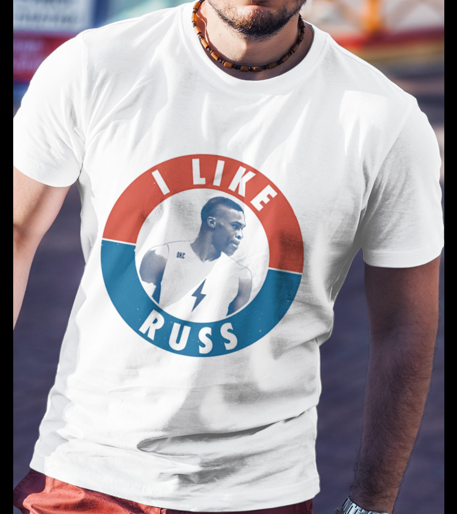 I Like Russ Oklahoma City Thunder Westbrook T-Shirt