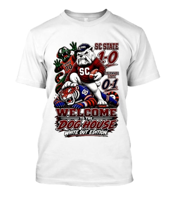 South Carolina State Bulldogs 1 0 Welcome To The Dog House White Out Edition Cartoon Tackling Tiger Savannah State 0 1 FAMU 00 T-Shirt