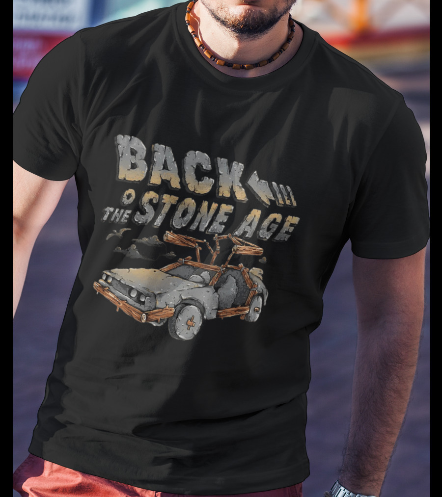 Back To The Stone Age Car Stone Age Style Time Travel Caveman T-Shirt
