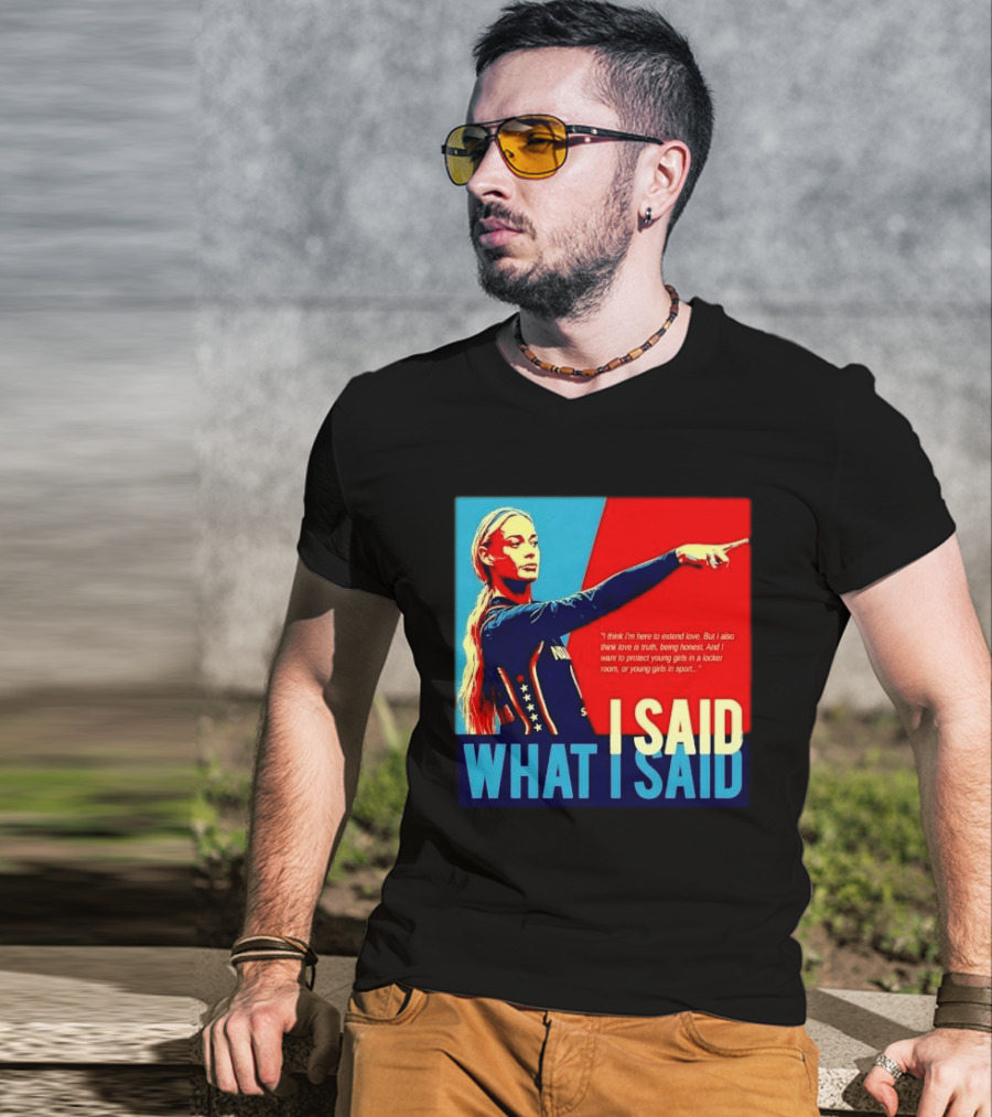 I Said What Blonde Female Athlete Pointing Red Blue Stylized Truth Honesty Protecting Young Girls In Sport T-Shirt