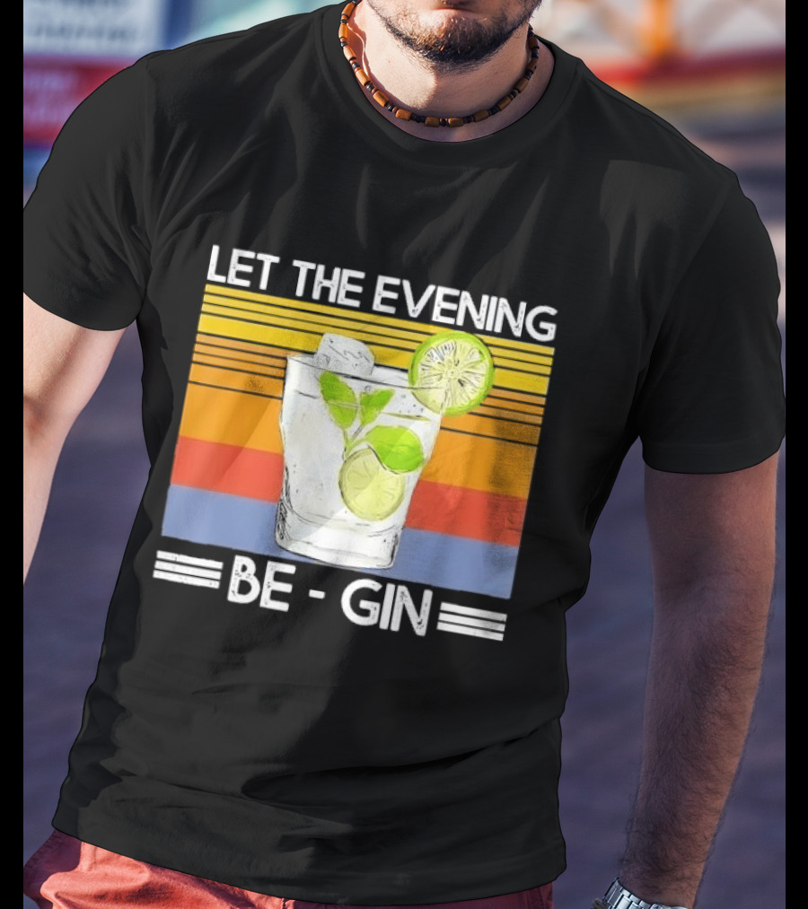 Let The Evening Be Gin Lime Mint Sunset T-Shirt