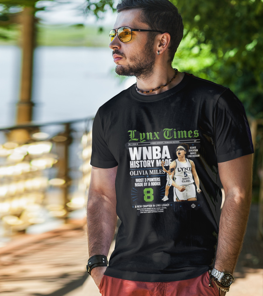 WNBA History Made Olivia Miles Lynx Times Most 3 Pointers By A Rookie T-Shirt