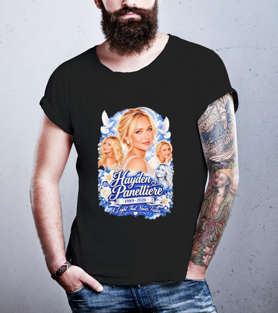Hayden Panettiere 1989 2026 A Light That Never Fades T-Shirt