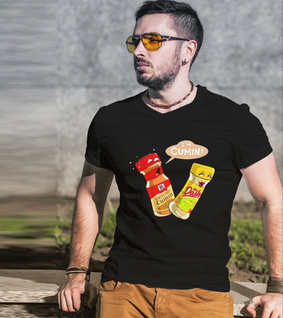 I'm Cumin McCormick Ground Cumin Mrs Dash Seasoning Blend T-Shirt