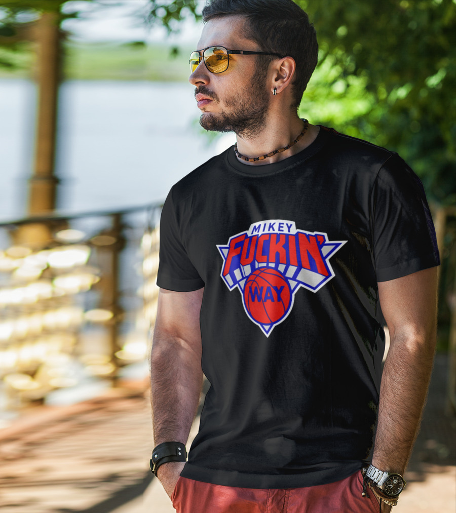 Mikey Fuckin' Way Basketball Knicks T-Shirt