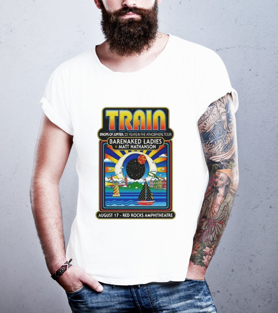 Train Drops Of Jupiter 25 Years In The Atmosphere Tour Barenaked Ladies Matt Nathanson August 17 Red Rocks Amphitheatre T-Shirt