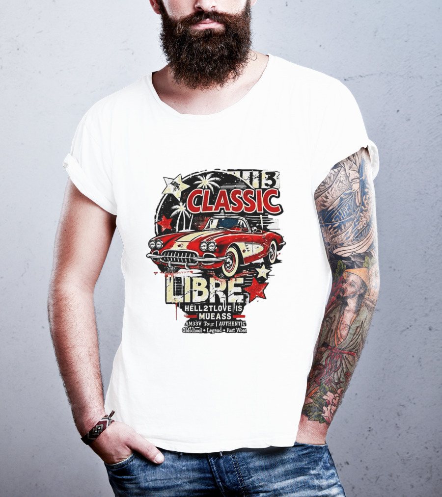 Classic Libre AM33V Tour Authentic Oldschool Legend Fast Vibes T-Shirt