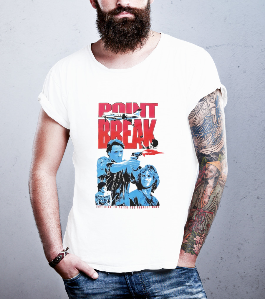 Point Break Movie Characters Anything To Catch The Perfect Wave Gun Airplane T-Shirt