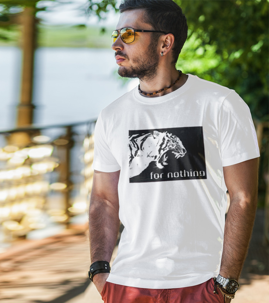 Tiger Head With For Nothing T-Shirt
