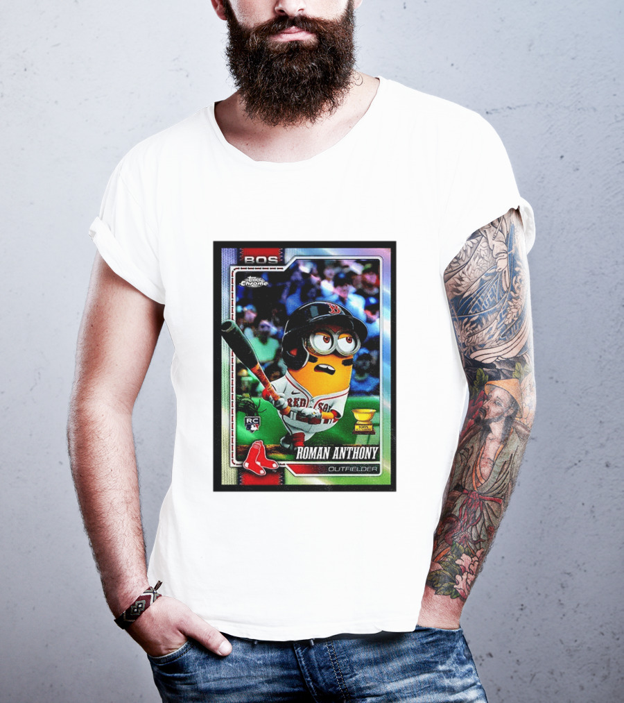 Minions Boston Red Sox Roman Anthony 2025 Topps Chrome Baseball Card T-Shirt