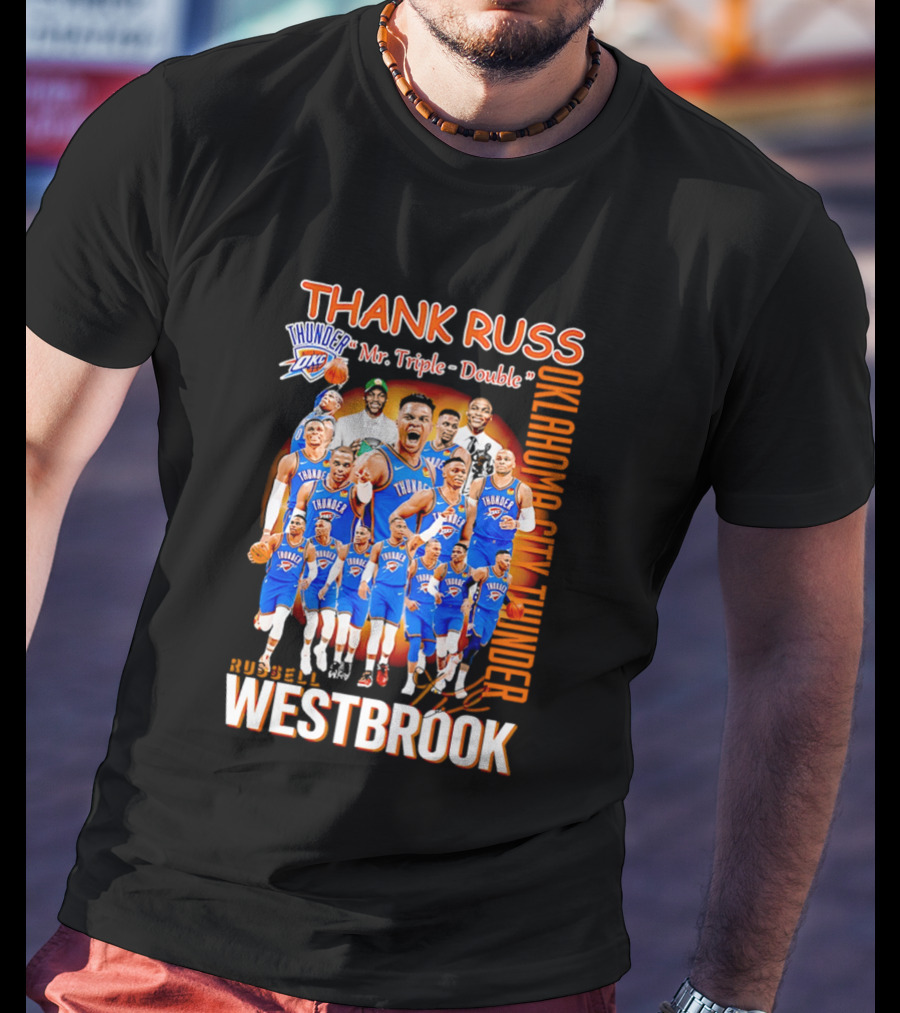 Thank Russ Mr Triple Double Oklahoma City Thunder Russell Westbrook T-Shirt