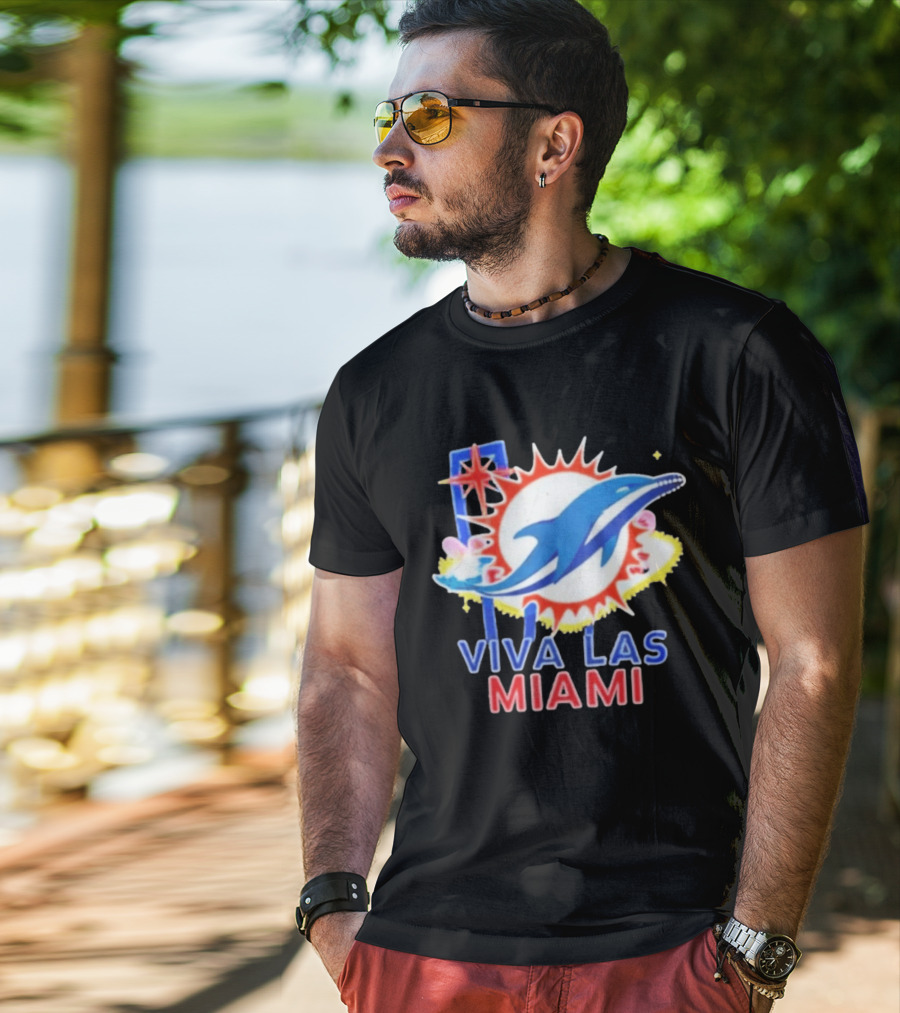 Viva Las Miami Dolphin Neon Sign And Sunburst T-Shirt