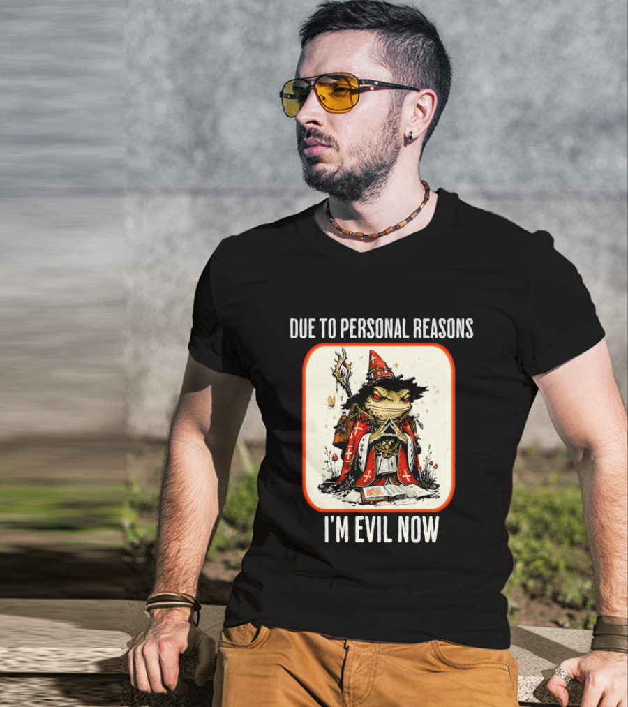 Due To Personal Reasons I'm Evil Now Wizard Toad Spellbook Mushrooms T-Shirt