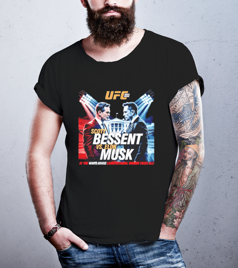 UFC White House Scott Bessent Vs Elon Musk At The White House Lawn Octagon Winner Takes All T-Shirt