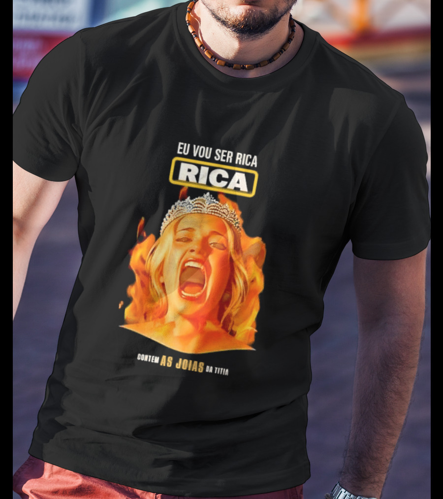 Eu Vou Ser Rica Contem As Joias Da Titia Rica Screaming Blonde Woman T-Shirt