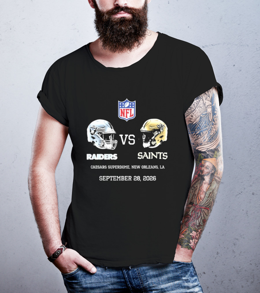 NFL Raiders Vs Saints Caesars Superdome New Orleans September 28 2026 T-Shirt