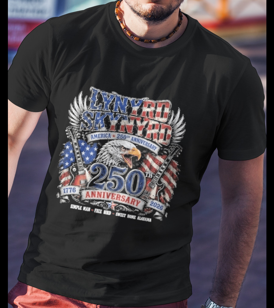 Lynyrd Skynyrd America 250th Anniversary Eagle 1776 2026 Simple Man Free Bird Sweet Home Alabama T-Shirt