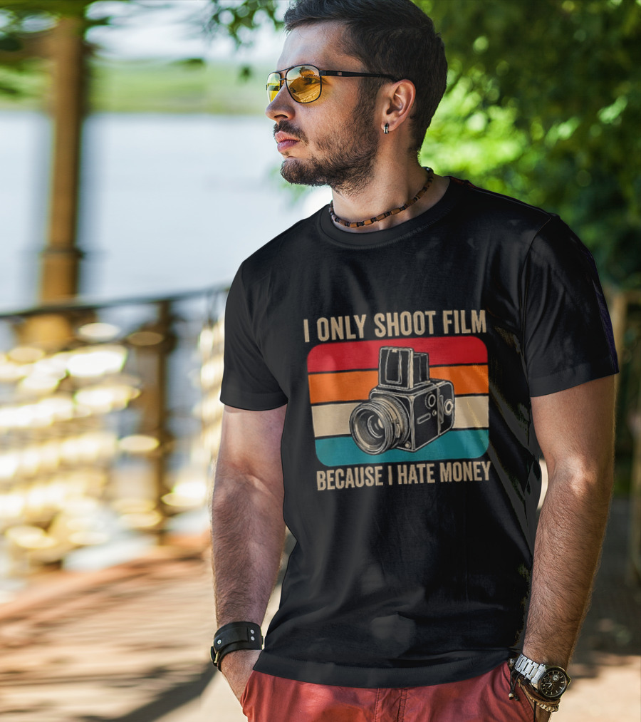 I Only Shoot Film Because I Hate Money Vintage Camera Retro Photography T-Shirt