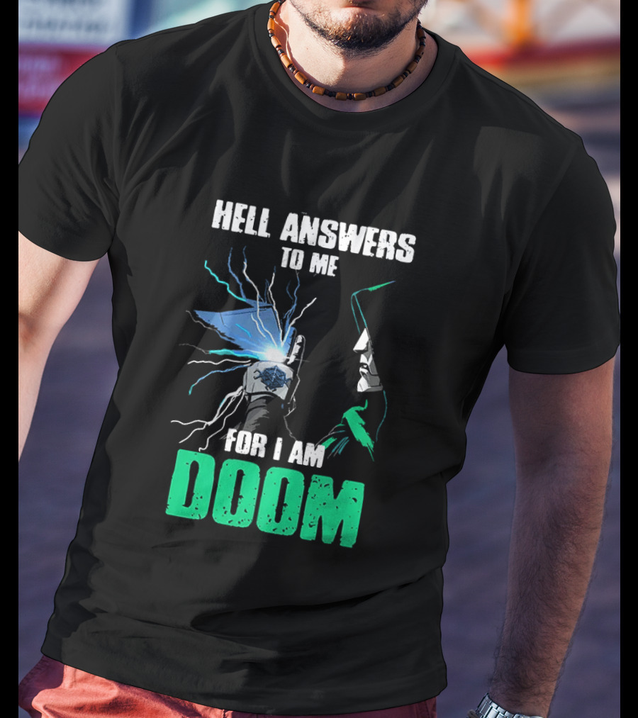 Marvel Doctor Doom Hell Answers To Me For I Am Doom T-Shirt