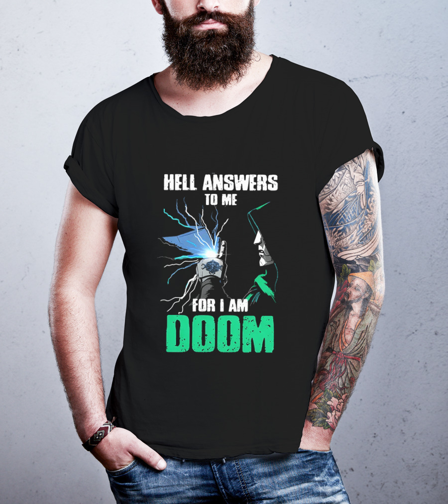 Marvel Doctor Doom Hell Answers To Me For I Am Doom T-Shirt