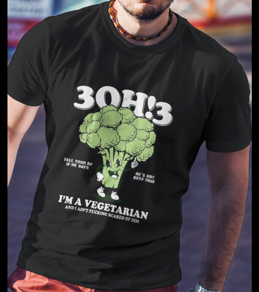 3Oh!3 I'm A Vegetarian Kill Yourself And I Ain't Scared Of Him Broccoli Cartoon T-Shirt