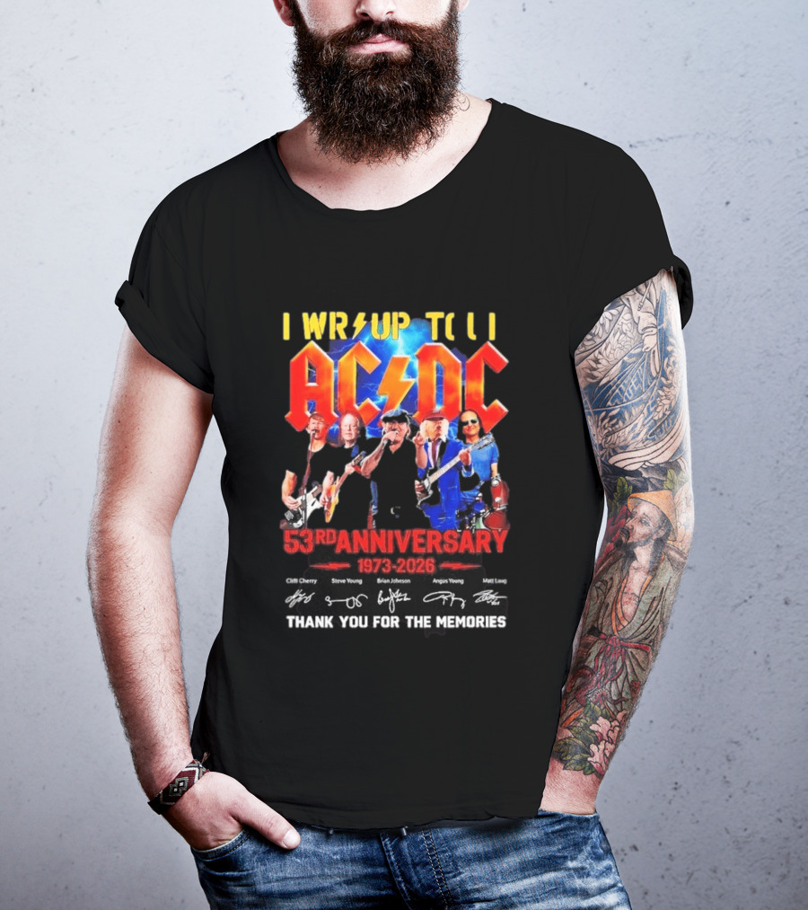 ACDC PWR UP Til 53rd Anniversary Tour 1973 2026 Signatures Thank You For The Memories T-Shirt