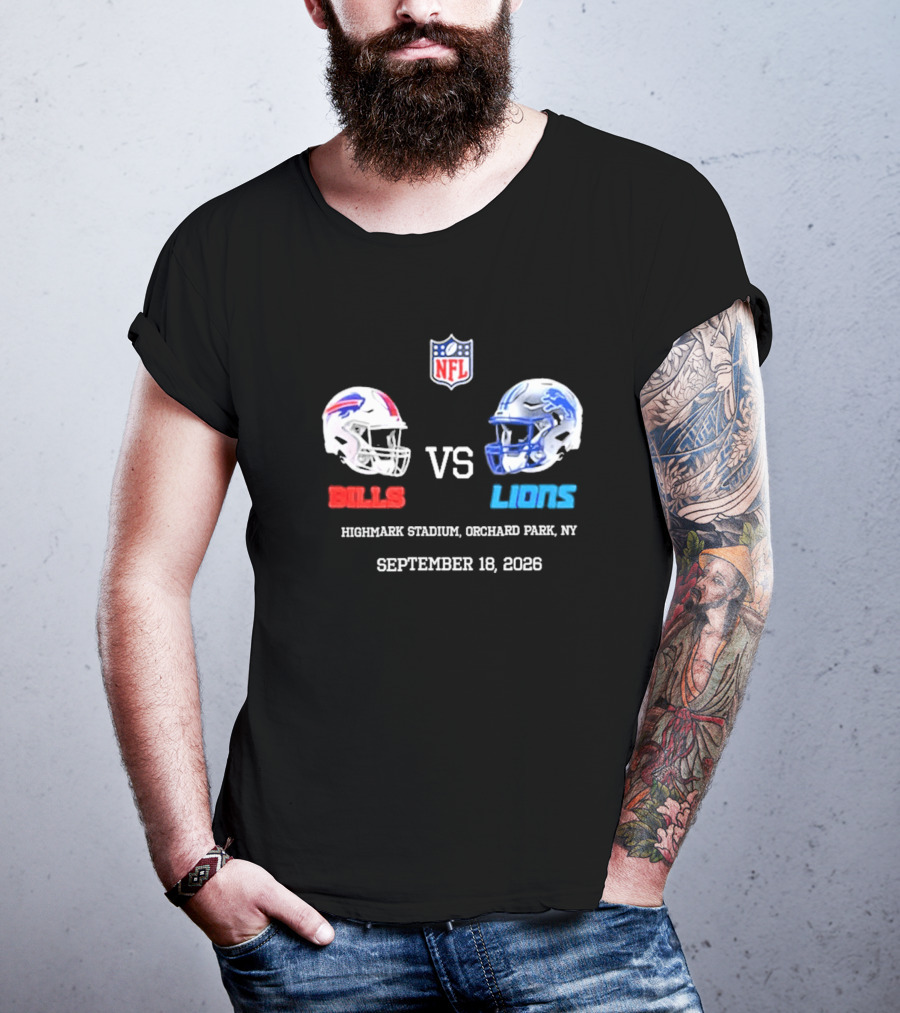 Buffalo Bills Vs Detroit Lions NFL Highmark Stadium Orchard Park New York September 18 2026 T-Shirt