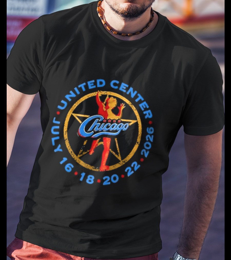 Chicago United Center July 16 18 20 22 2026 Event Dates T-Shirt
