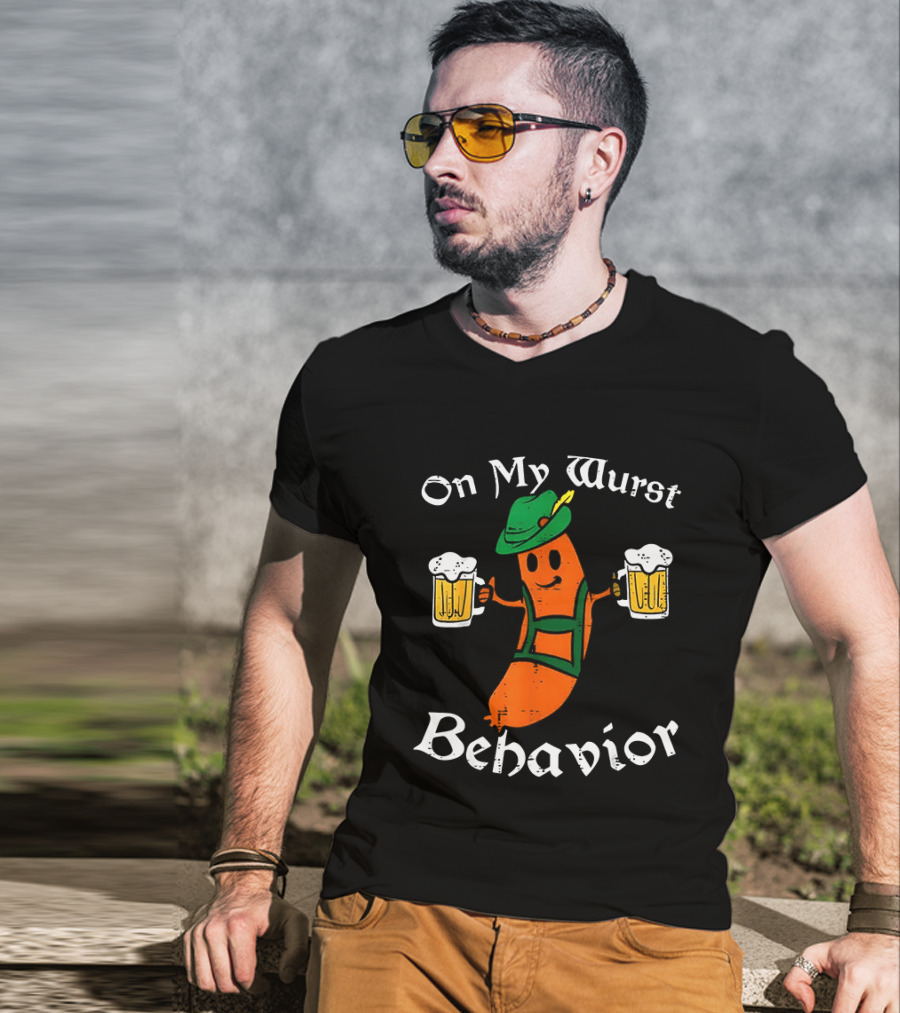 Oktoberfest On My Wurst Behavior Sausage Lederhosen Beer T-Shirt