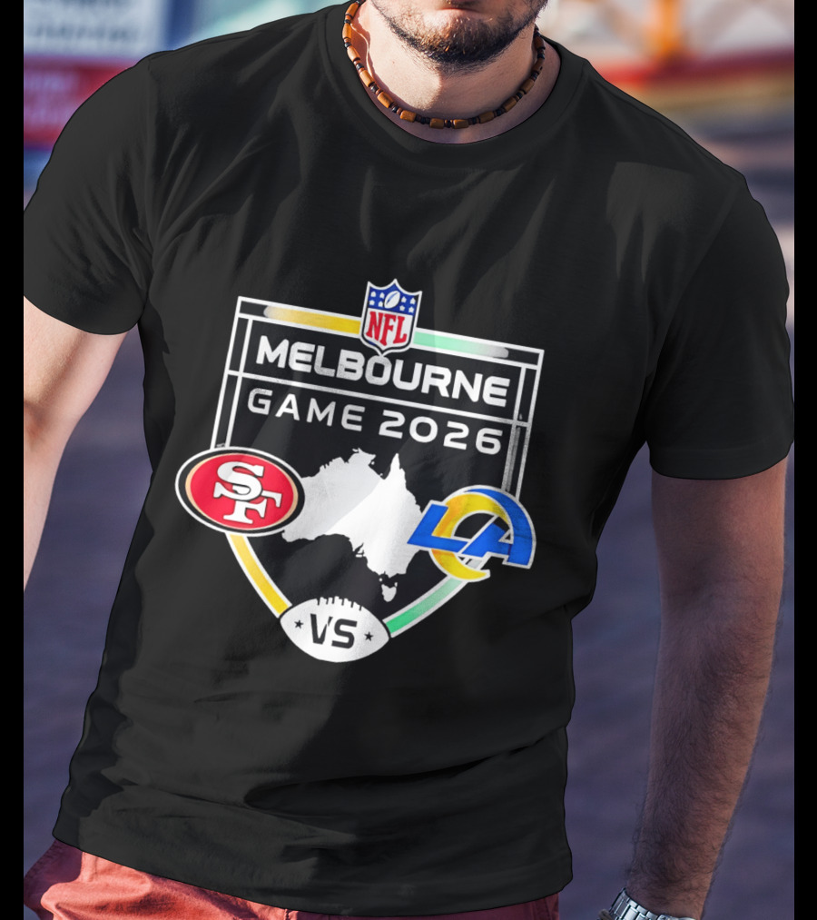 San Francisco 49ers Vs Los Angeles Rams NFL Melbourne Game 2026 T-Shirt